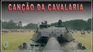 Canção da Arma de Cavalaria Canção da Arma de Cavalaria