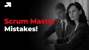 10 Common Mistakes Scrum Masters Make and How to Fix Them!