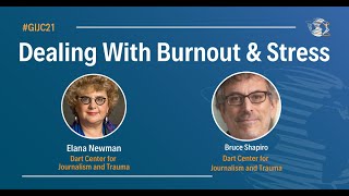 #GIJC21 - Dealing with Burnout & Stress (1)