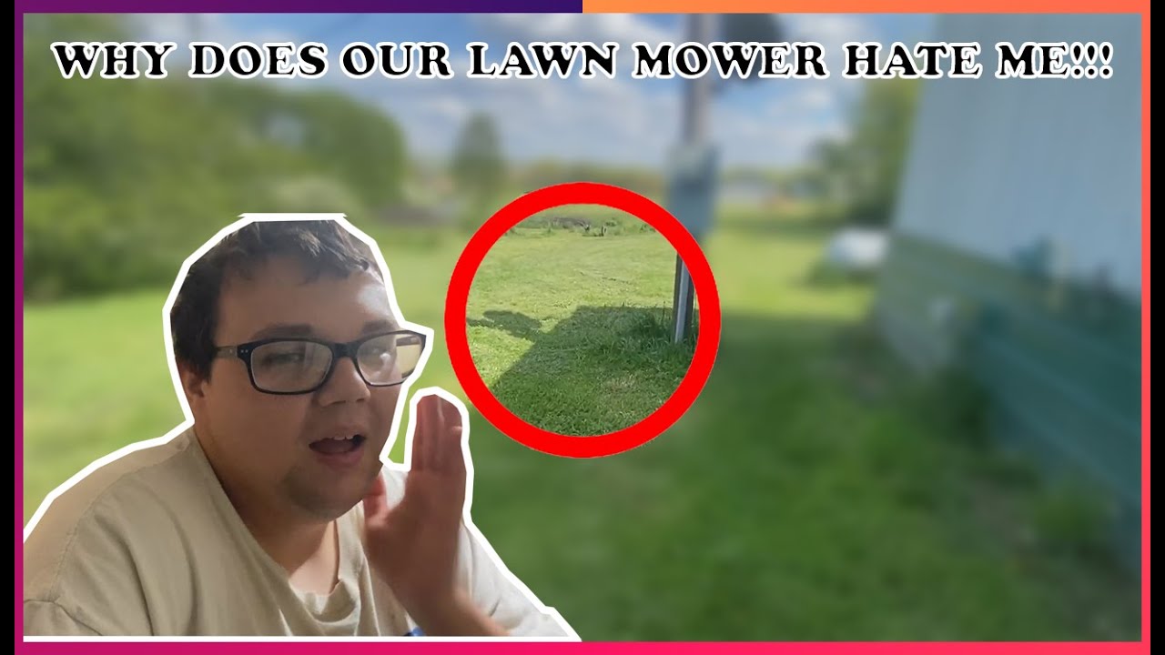 Why Does Our Riding Mower Keep Breaking Down VLOGS YouTube