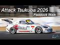 Attack Tsukuba 2026: Paddock Walk - パドックウォーク