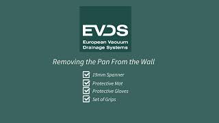 1.  How to remove an Evac Optima 5 wall mount vacuum toilet pan
