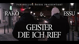 Rako x Essu feat. DaCaro - Geister die ich rief (Prod. Krypta Beatz / Video. Konni Media)