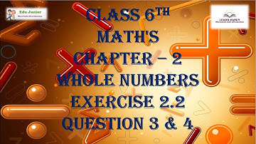 Class 6th Maths Chapter 2nd Whole Numbers Exercise 2.2