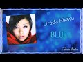 Utada Hikaru - Blue [Kanji/Romaji/English Lyrics]
