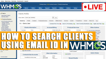 [🔴LIVE] How to search clients using their Email ID in WHMCS?