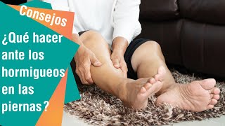 Qué hacer ante los hormigueos en las piernas? | Consejos para usted -  YouTube