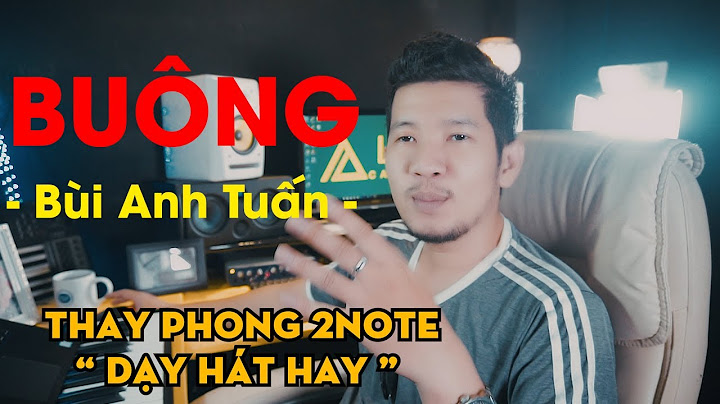 Bài buông bùi anh tuấn đánh giá