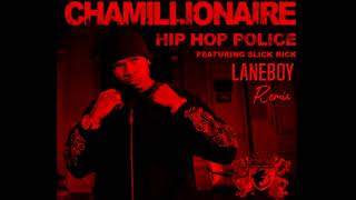 Chamillionaire - Hip Hop Police ft Slick Rick (Laneboy Remix) Official Video