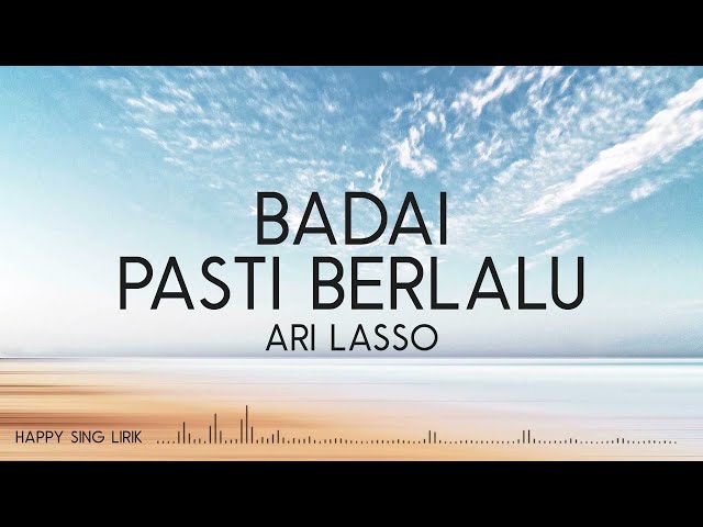 Ari Lasso - Badai Pasti Berlalu Lirik class=