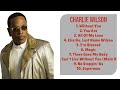 Charlie wilsonmusthave music of 2024leading hits playlistprestigious