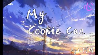 [完整版】My Cookie Can - Ayi.阿怡 Cover卫兰 My cookie can All right 讲一声冻冻你会和我抱拥 动态歌词LyricsVideo