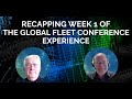 Recapping Week 1 of the 2021 Global Fleet Conference Experience