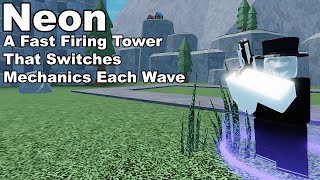 Neon  Fast Firing, Switches Mechanics Each Wave│NPC Tower Defense