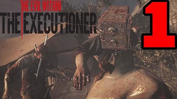 The Evil Within The Executioner Прохождение (60FPS) — Часть 1