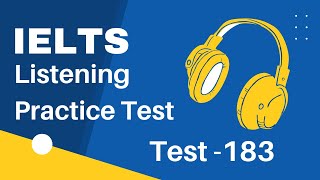 Ielts Listening Practice Test With Answers |Test-183|