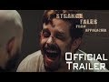 Strange tales from appalachia theatrical trailer