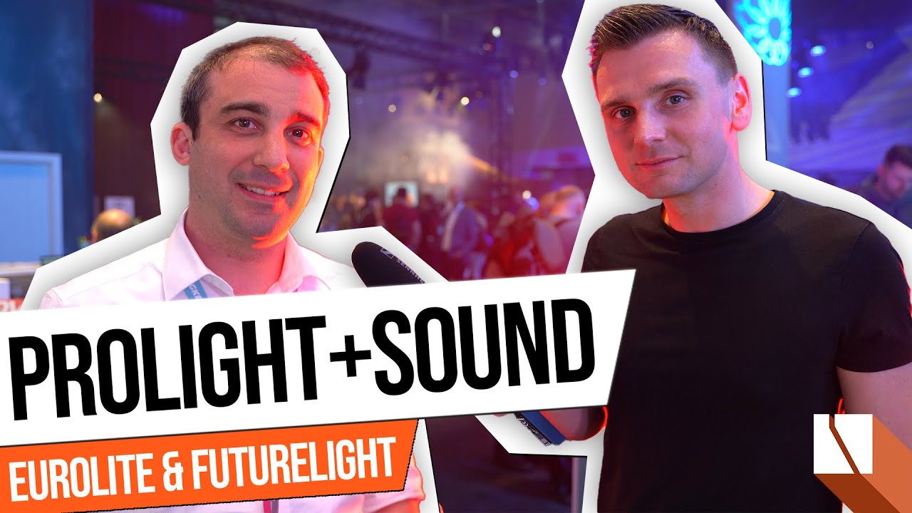 prolight+sound 2024 - Eurolite, Futurelight und alles rund um ihre Lichttechnik ⚡ | Licht-produktiv