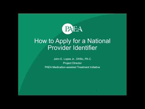 How to Apply for a National Provider Identifier (NPI) Webinar