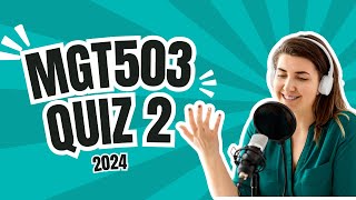 MGT503 quiz no 2 solution 2024