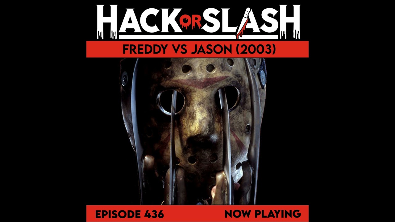 436: Freddy vs Jason (2003)