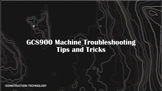 GCS900 Troubleshooting