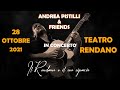 &quot;ANDREA PISTILLI &amp; FRIENDS&quot; in Concert October 28th 2021 Teatro Rendano (Cosenza)