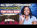 The Cold War - OverSimplified (Part 1) - Reaction
