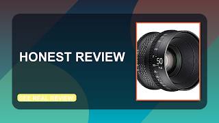 Rokinon Xeen 50mm T1.5 Pro Cinema Lens Canon EF Honest Review 2026