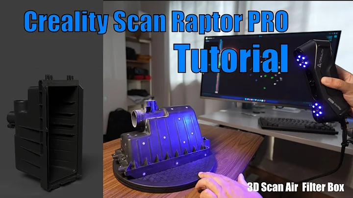 Creality Scan Raptor PRO Guide: Air Filter Box Scanning & Calibration Tutorial