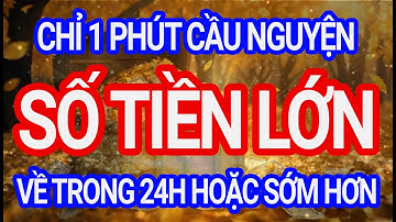 Luật Hấp Dẫn - 1 Phút Cầu Nguyện Thu Hút Tiền Bạc Trong 24 Giờ Hoặc Sớm Hơn I Sức Mạnh Tiềm Thức