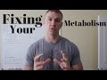 Fixing Your Metabolism