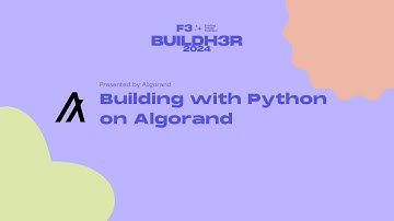 #BUILDH3R | Building with Python on Algorand