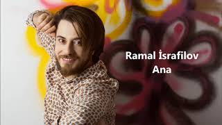 Ramal İsrafilov - Ana (Official Audio)