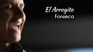 El Arroyito - Fonseca (Acústico - Letra) Estado para Whatsapp