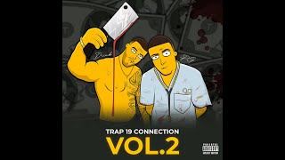 Pg X Drink - Trap19 Connection Vol2 Album Mix