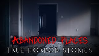 3 True Abandoned Places Horror Stories (With Rain Sounds)