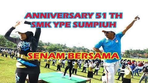 TERHEBOH ANNIVERSARY 51 TH SMK YPE SUMPIUH ||  AEROBIK || SENORITA-SAYANG 2-GOYANG WIK WIK