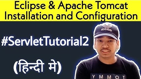 Eclipse Installation | Apache Tomcat Installation and Configuration | Eclipse setup & tour
