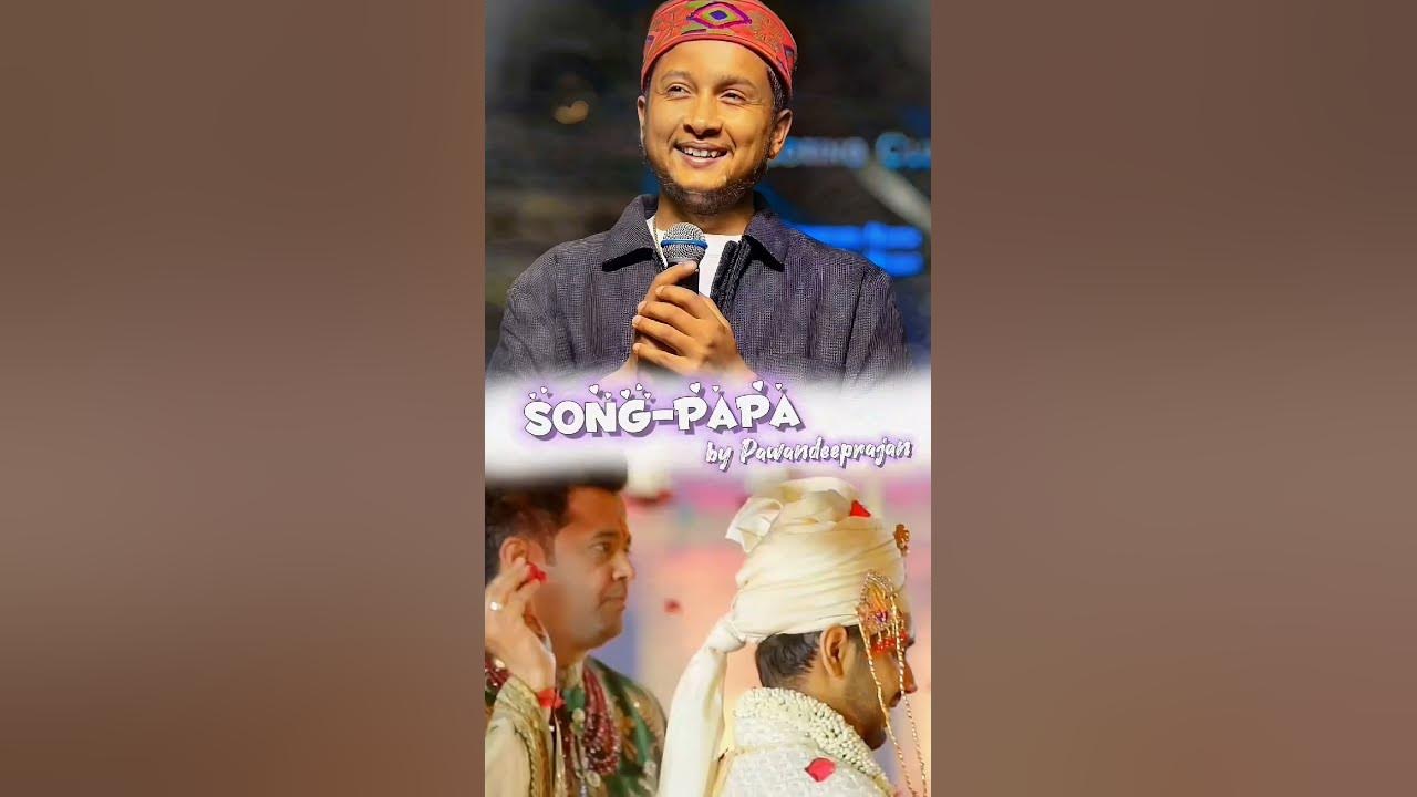 Papa : Official Video, Pawandeep Rajan, Vipin Patwa, Joe Rajan, Choklate Pi Single in 2023