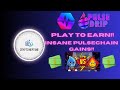 Play To Earn!! Insane Pulsechain Gains!!