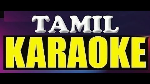 Muthamizhe Muthamizhe Karaoke with lyrics -  Muthamizhe Muthamizhe Karaoke Tamil Raman abdulla