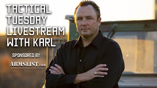 Tactical Tuesday Livestream |Armslist