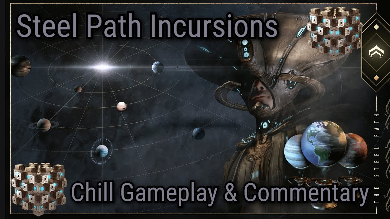 Steel Path Incursions Chill Gameplay & Commentary YouTube