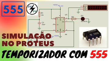 Temporizador com 555 - Simulação no Proteus