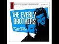 Everly Brothers~ When Will I Be Loved ~ Long version Remix ~