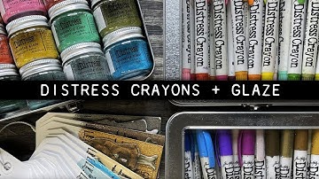Tim Holtz Distress Crayons + Embossing Glaze