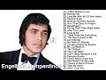 Engelbert Humperdinck Best Songs!