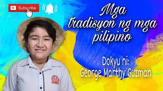 Mga Tradisyon ng mga Pilipino