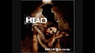 Download lagu SAVE ME FROM MYSELF - Head full album